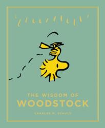 The Wisdom of Woodstock (ISBN: 9781782113102)