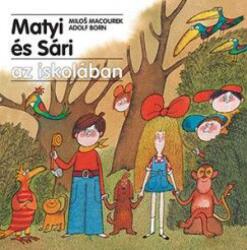 Matyi és Sári az iskolában (2015)