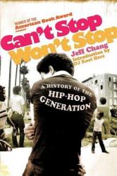 CANT STOP WONT STOP - Jeff Chang, DJ Kool Herc (ISBN: 9780312425791)