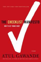 Checklist Manifesto - Atul Gawande (ISBN: 9780312430009)