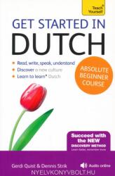 Get Started in Dutch Absolute Beginner Course - Gerdi Quist (ISBN: 9781444174564)