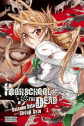 Highschool of the Dead, Vol. 1 - Daisuke Sato (ISBN: 9780316132251)