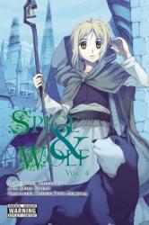 Spice and Wolf, Vol. 4 (manga) - Isuna Hasekura (ISBN: 9780316178266)