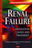 Renal Failure - Prevention Causes & Treatment (2013)
