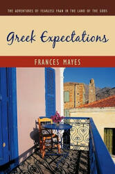 Greek Expectations: The Adventures of Fearless Fran in the Land of the Gods (2008)