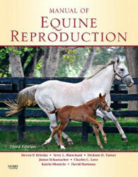 Manual of Equine Reproduction - Steven Brinsko (ISBN: 9780323064828)