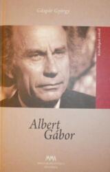 Albert Gábor (ISBN: 9786155464188)