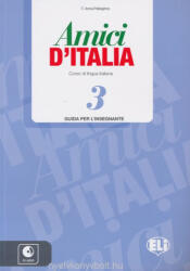 T. Anna Pellegrino: Amici D'Italia 3 Guida per L'Insegnante + CD Audio (ISBN: 9788853615213)