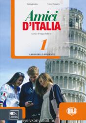 Amici d’ Italia 1 - Libro dello studente (ISBN: 9788853615114)