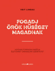 Fogadj örök hűséget magadnak (ISBN: 9789639718739)