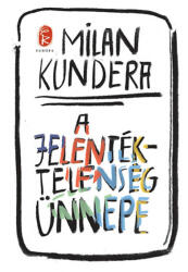 A jelentéktelenség ünnepe (2015)