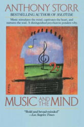 Music and the Mind - Anthony Storr (ISBN: 9780345383181)