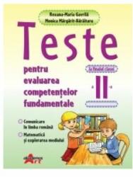 Teste pentru evaluarea competentelor fundamentale la finalul clasei a 2-a. Comunicare in limba romana, matematica si explorarea mediului - Roxana-Maria Gavrila (2015)