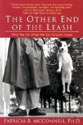 Other End of the Leash - Patricia B McConnell (ISBN: 9780345446787)