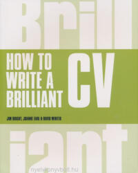 How to Write a Brilliant CV (ISBN: 9781292015378)