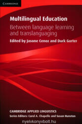Jasone Cenoz, Durk Gorter: Multilingual Education - Between Language Learning and Translanguaging (ISBN: 9781107477513)