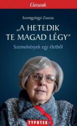 A HETEDIK TE MAGAD LÉGY (ISBN: 9789632798325)