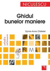 Ghidul bunelor maniere (ISBN: 9789737489081)
