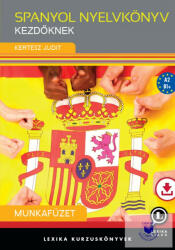Spanyol nyelvkönyv kezdőknek Munkafüzet (ISBN: 9786155200540)