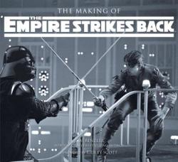 Making of Star Wars: The Empire Strikes Back - J. W. Rinzler (ISBN: 9780345509611)