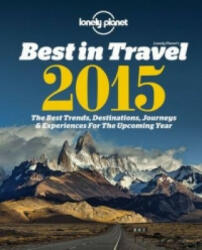 Lonely Planet's Best in Travel 2015 (ISBN: 9781743603628)