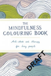 Mindfulness Colouring Book - Emma Farrarons (ISBN: 9780752265629)