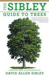 Sibley Guide To Trees - David Allen Sibley (ISBN: 9780375415197)