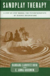 Sandplay Therapy - Barbara Labovitz Boik, E. Anna Goodwin (2000)
