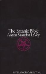 Anton Szandor Lavey: The Satanic Bible (ISBN: 9780380015399)