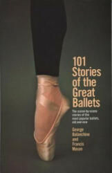 101 Stories of the Great Ballets - George Balanchine (ISBN: 9780385033985)