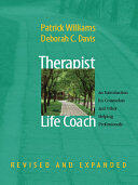 Therapist as Life Coach: An Introduction for Counselors and Other Helping Professionals (2007)