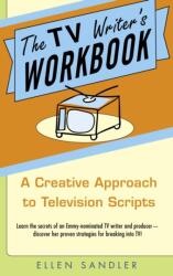 The TV Writer's Workbook (ISBN: 9780385340502)