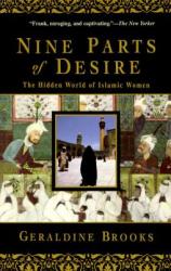 Nine Parts of Desire - Geraldine Brooks (ISBN: 9780385475778)