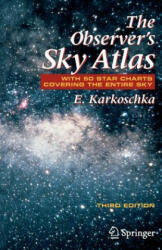 The Observer's Sky Atlas: With 50 Star Charts Covering the Entire Sky (ISBN: 9780387485379)