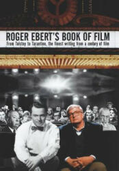 Roger Ebert's Book of Film - From Tolstoy to Tarantino, the Finest Writing From a Century of Film - Ebert (ISBN: 9780393040005)