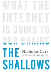 Shallows - Nicholas Carr (ISBN: 9780393072228)