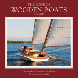 Book of Wooden Boats - Benjamin Mendlowitz (ISBN: 9780393080117)