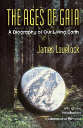 Ages of Gaia - James Lovelock (ISBN: 9780393312393)