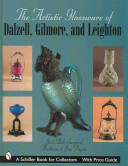 The Artistic Glassware of Dalzell Gilmore & Leighton (2007)