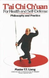 T'Ai Chi Ch'uan for Health and Self-Defense - T. T Liang (ISBN: 9780394724614)