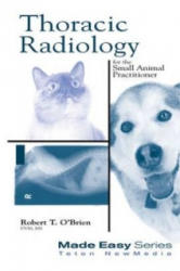 Thoracic Radiology for the Small Animal Practitioner - Robert T OBrien (1999)
