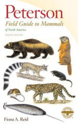 PETERSON FIELD GUIDE TO MAMMALS OF NORTH - Fiona Reid (ISBN: 9780395935965)