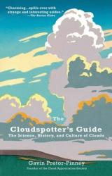 Cloudspotter's Guide - Gavin Pretor-Pinney (ISBN: 9780399533457)