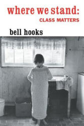 Where We Stand - Bell Hooks (ISBN: 9780415929134)