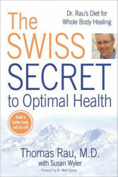 Swiss Diet for Optimal Health - Susan Wyler (ISBN: 9780425225660)