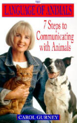 The Language of Animals: 7 Steps to Communicating with Animals (ISBN: 9780440509127)