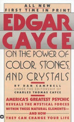 Edgar Cayce on the Power of Color, Stones, and Crystals (ISBN: 9780446349826)