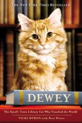 Dewey: The Small-Town Library Cat Who Touched the World (ISBN: 9780446407410)