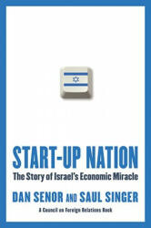 Start-Up Nation - Saul Singer (ISBN: 9780446541466)
