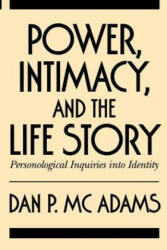 Power Intimacy and the Life Story: Personological Inquiries Into Identity (1988)